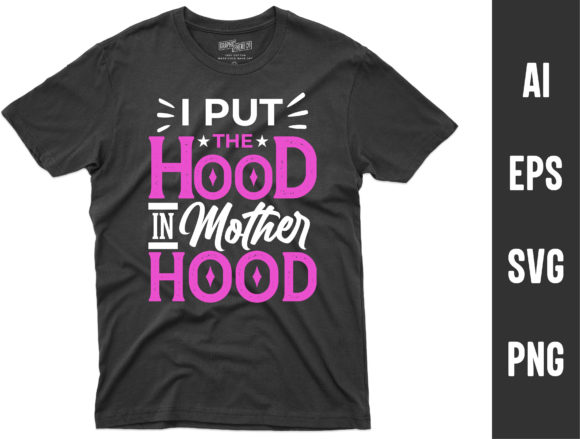 I Put the Hood in Motherhood T-Shirts Review