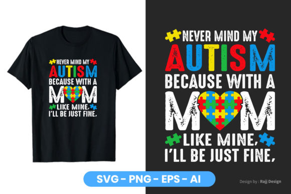 Never Mind My Autism Because with a Mom