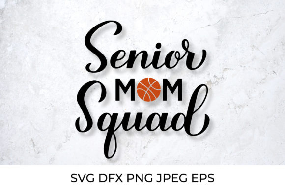 Senior Mom Squad: Basketball Mom Design Review
