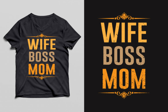 Wife Boss Mom T Shirt Design Review